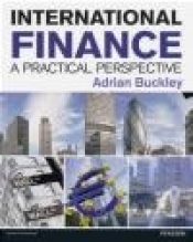 International Finance; A Practical Perspective