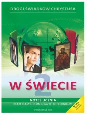 W świecie. Podręcznik i notes do 2 klasy liceum oraz 2 i 3 technikum