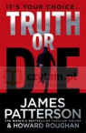 Truth or Die Patterson, James
Roughan, Howard