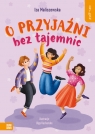 Self-care. O przyjaźni bez tajemnic Iza Maliszewska