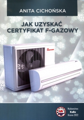 Jak uzyskać certyfikat f-gazowy - Anita Cichońska
