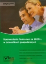 Sprawozdania finansowe za 2009 r w jednostkach gospodarczych Figurska Katarzyna, Kocoń Anna