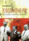 Porozumienie 1989 Historia i współczesność Roman Malinowski