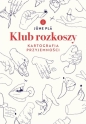 Klub rozkoszy. Kartografia przyjemności - Jüne Plã