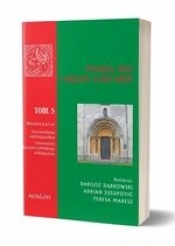Polska, Ruś i Węgry, X-XIV wiek Tom 5 - Opracowanie zbiorowe