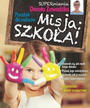 Misja szkoła Poradnik dla rodziców - Dorota Zawadzka