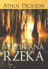 Wezbrana Rzeka Athol Dickson