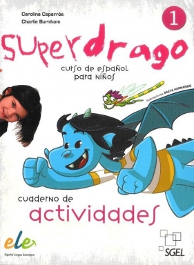 Superdrago 1 Ćwiczenia - Caparros C., Burnham C.