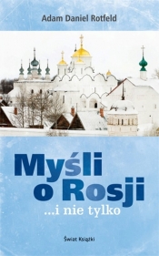 Myśli o Rosji i nie tylko