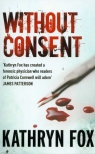 Without Consent Fox Kathryn