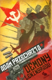 Demony Leningradu - Adam Przechrzta