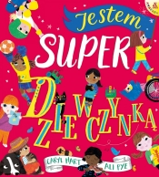 Jestem super dziewczynką - Caryl Hart, Ali Pye