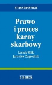 Prawo i proces karny skarbowy - Wilk Leszek, Zagrodnik Jarosław