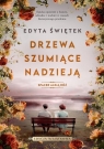  Drzewa szumiące nadziejąSpacer Aleją Róż 3