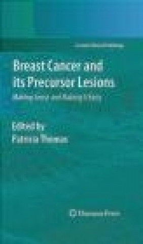 Breast Cancer and its Precursor Lesions Thomas