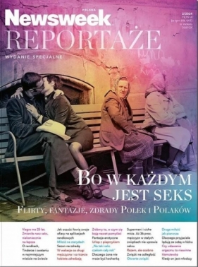 Newsweek Wydanie Specjalne 2/2024 Reportaże - Opracowanie zbiorowe
