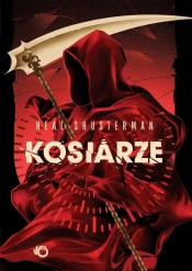 Żniwa śmierci. Kosiarze. Tom 1 - Neal Shusterman