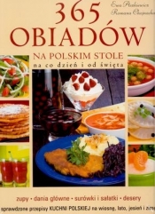 365 obiadów na polskim stole. Na co dzień i od święta