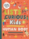 Lists for Curious Kids Human Body 205 Fun, Fascinating and Fact-filled Delahaye Rachel