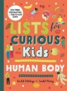 Lists for Curious Kids Human Body 205 Fun, Fascinating and Fact-filled Rachel Delahaye