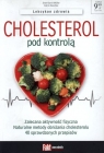 Cholesterol pod kontrolą. Fakt poradnik 2/2015 Opracowanie zbiorowe