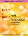  Gram z pasją Pieśń