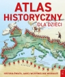  Atlas historyczny dla dzieci