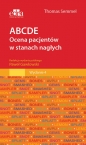 ABCDE Ocena pacjentów w stanach nagłych - Thomas Semmel
