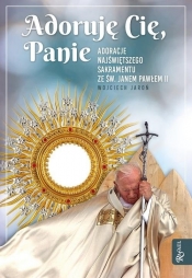 Adoruję Cię, Panie - Wojciech Jaroń