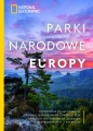 National Geographic. Parki narodowe Europy - Justin Kavanagh