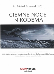 Ciemne noce Nikodema audiobook - Michał Olszewski SCJ