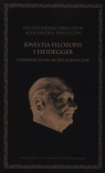 Kwestia filozofii i Heidegger Doświadczenie metafilozoficzne Pawliszyn Włodzimierz, Pawliszyn Aleksandra