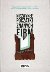 Niezwykłe początki znanych firm - Sergiusz Prokurat