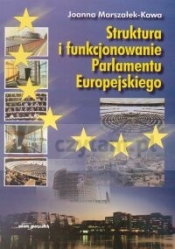 Struktura i funkcjonowanie Parlamentu Europejskiego