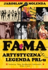 FAMA. Artystyczna legenda PRL-u Jarosław Molenda