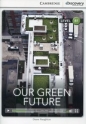 Our Green Future level B1 INTERACTIVE READERS - Diane Naughton