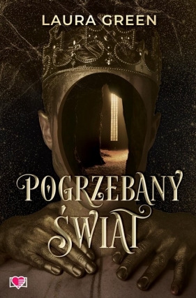 Pogrzebany świat - Laura Green