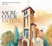 Sacre-Coeur en Fete CD - Kruczek Zbigniew 