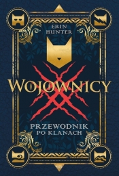 Wojownicy Przewodnik po klanach - Erin Hunter