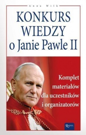 Konkurs wiedzy o Janie Pawle II - Anna Wilk