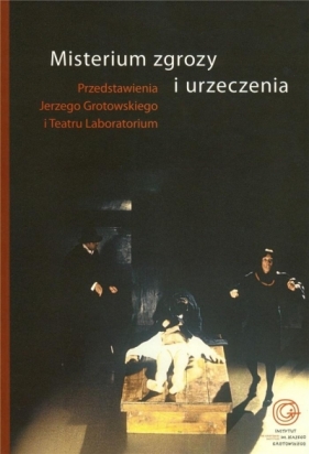 Misterium zgrozy i urzeczenia - Degler Janusz, Ziółkowski Grzegorz