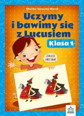 Uczymy i bawimy się z Lucusiem klasa 1 - Monika Sanecka-Marek