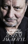 Andrzej Grabowski Jestem jak motyl Grabowski Andrzej, Jabłonka Jakub, Łęczuk Paweł