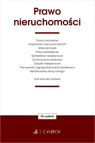 Prawo nieruchomości oraz inne akty prawne Opracowanie zbiorowe