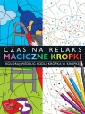 Magiczne kropki Kropka w Kropkę