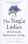 The Single Ladies of Jacaranda Retirement Village