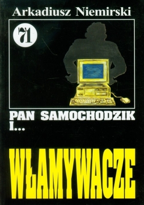 Pan Samochodzik i Włamywacze 71 - Niemirski Arkadiusz