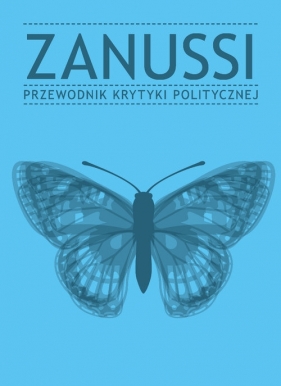 Zanussi Przewodnik Krytyki Politycznej