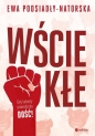 Wściekłe - Ewa Podsiadły-Natorska