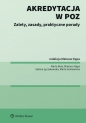 Akredytacja w POZ Zalety zasady praktyczne porady - Marta Bula, Mateusz Kępa, Sabina Łyczakowska, Marta Sobczyńska